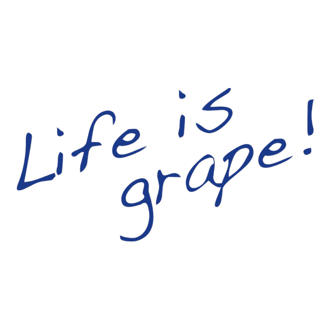 Life is grape!